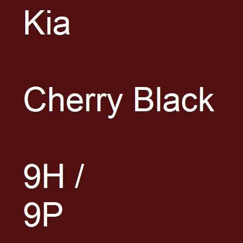 Kia, Cherry Black, 9H / 9P.